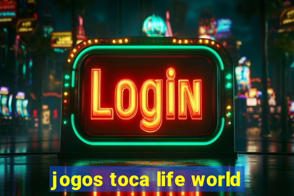 jogos toca life world